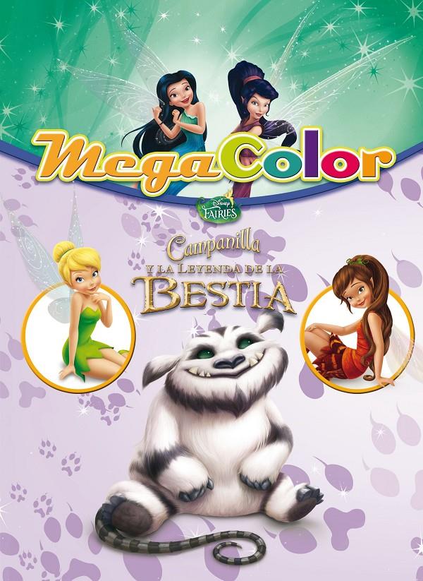 CAMPANILLA Y LA LEYENDA DE LA BESTIA. MEGACOLOR | 9788499516738 | DISNEY | Llibreria La Font de Mimir - Llibreria online Barcelona - Comprar llibres català i castellà