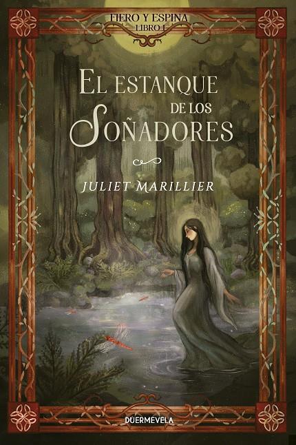 EL ESTANQUE DE LOS SOÑADORES | 9791399190205 | MARILLIER, JULIET | Llibreria La Font de Mimir - Llibreria online Barcelona - Comprar llibres català i castellà
