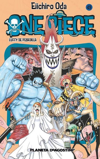 ONE PIECE Nº 49 | 9788468472003 | ODA, EIICHIRO | Llibreria La Font de Mimir - Llibreria online Barcelona - Comprar llibres català i castellà