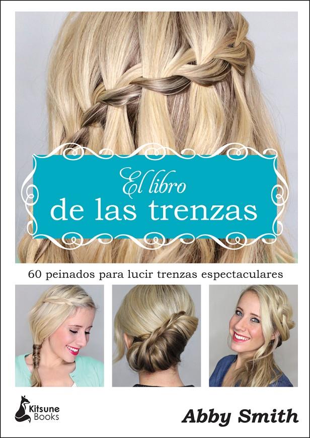 EL LIBRO DE LAS TRENZAS | 9788416788149 | SMITH, ABBY | Llibreria La Font de Mimir - Llibreria online Barcelona - Comprar llibres català i castellà