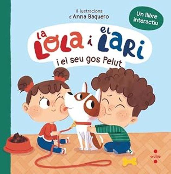 LA LOLA I EL LARI I EL SEU GOS PELUT | 9788466160261 | TELLECHEA, TERESA | Llibreria La Font de Mimir - Llibreria online Barcelona - Comprar llibres català i castellà