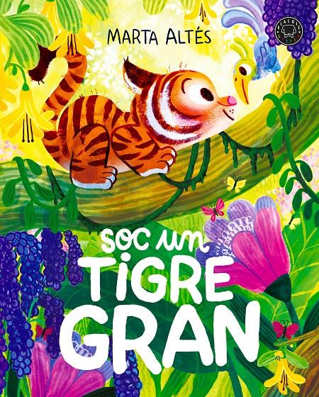 SOC UN TIGRE GRAN | 9791387748999 | ALTÉS, MARTA | Llibreria La Font de Mimir - Llibreria online Barcelona - Comprar llibres català i castellà