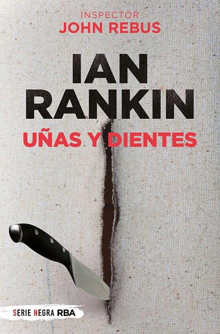 UÑAS Y DIENTES (BOLSILLO) | 9788491877875 | RANKIN IAN | Llibreria La Font de Mimir - Llibreria online Barcelona - Comprar llibres català i castellà