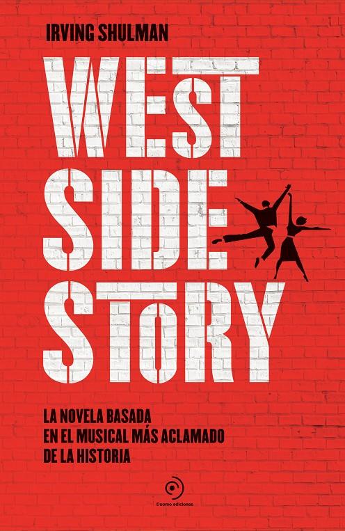 WEST SIDE STORY | 9788418538742 | SHULMAN, IRVING | Llibreria La Font de Mimir - Llibreria online Barcelona - Comprar llibres català i castellà