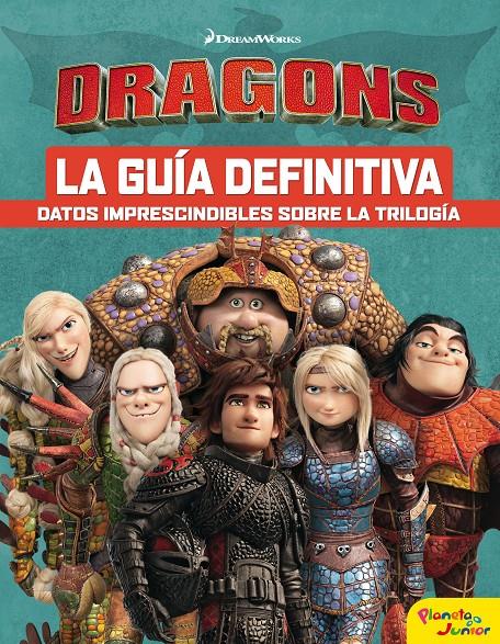 CÓMO ENTRENAR A TU DRAGÓN. LA GUÍA DEFINITIVA | 9788408201724 | DREAMWORKS | Llibreria La Font de Mimir - Llibreria online Barcelona - Comprar llibres català i castellà