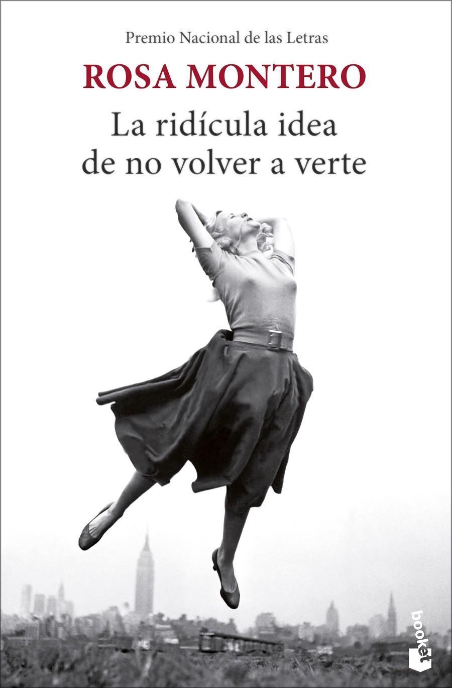 LA RIDÍCULA IDEA DE NO VOLVER A VERTE | 9788432239939 | MONTERO, ROSA | Llibreria La Font de Mimir - Llibreria online Barcelona - Comprar llibres català i castellà