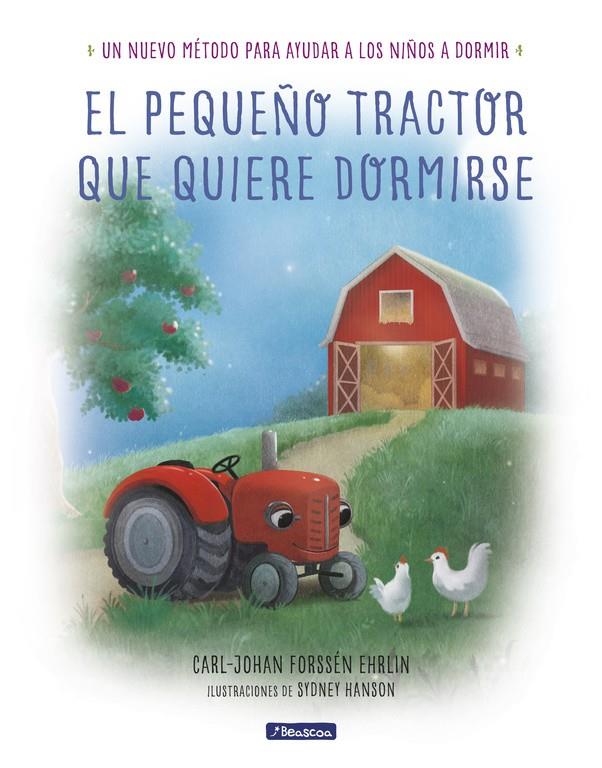 EL PEQUEÑO TRACTOR QUE QUIERE DORMIRSE | 9788448849351 | CARL-JOHAN FORSSÉN EHRLIN | Llibreria La Font de Mimir - Llibreria online Barcelona - Comprar llibres català i castellà