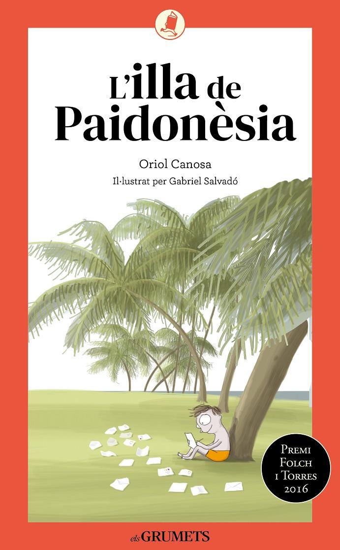 L'ILLA DE PAIDONÈSIA | 9788424675738 | CANOSA, ORIOL | Llibreria La Font de Mimir - Llibreria online Barcelona - Comprar llibres català i castellà