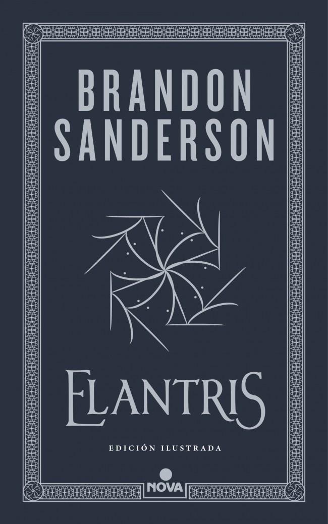 ELANTRIS (EDICIÓN ILUSTRADA) | 9788410466265 | SANDERSON, BRANDON | Llibreria La Font de Mimir - Llibreria online Barcelona - Comprar llibres català i castellà