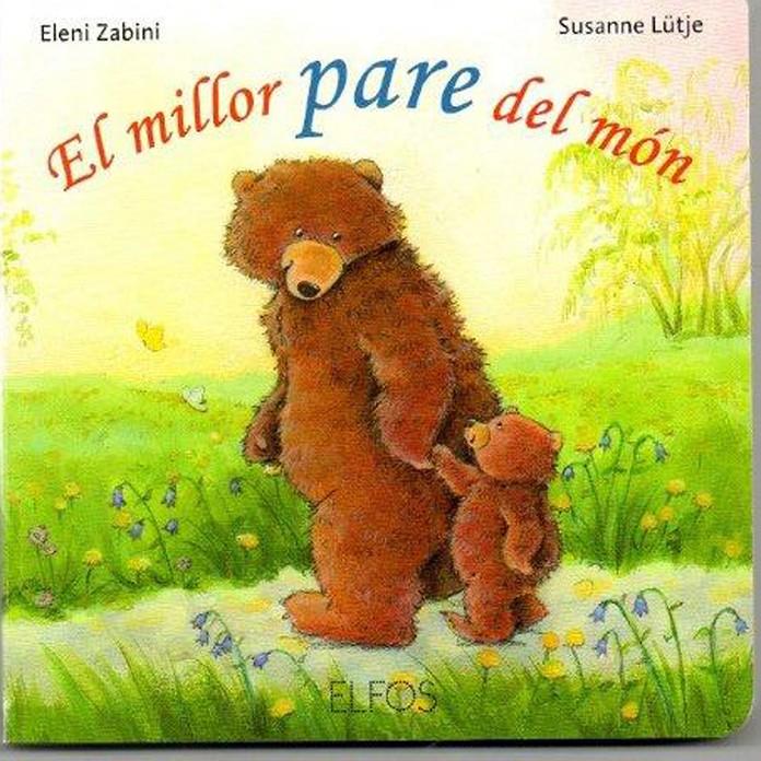 EL MILLOR PARE DEL MÓN | 9788484233756 | LÜTJE, SUSANNE/ZABINI, ELENI | Llibreria La Font de Mimir - Llibreria online Barcelona - Comprar llibres català i castellà