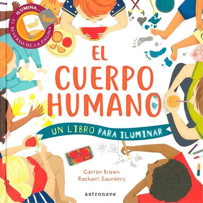 EL CUERPO HUMANO | 9788467929348 | BROWN, CARRON/SAUNDERS, RACHEL | Llibreria La Font de Mimir - Llibreria online Barcelona - Comprar llibres català i castellà