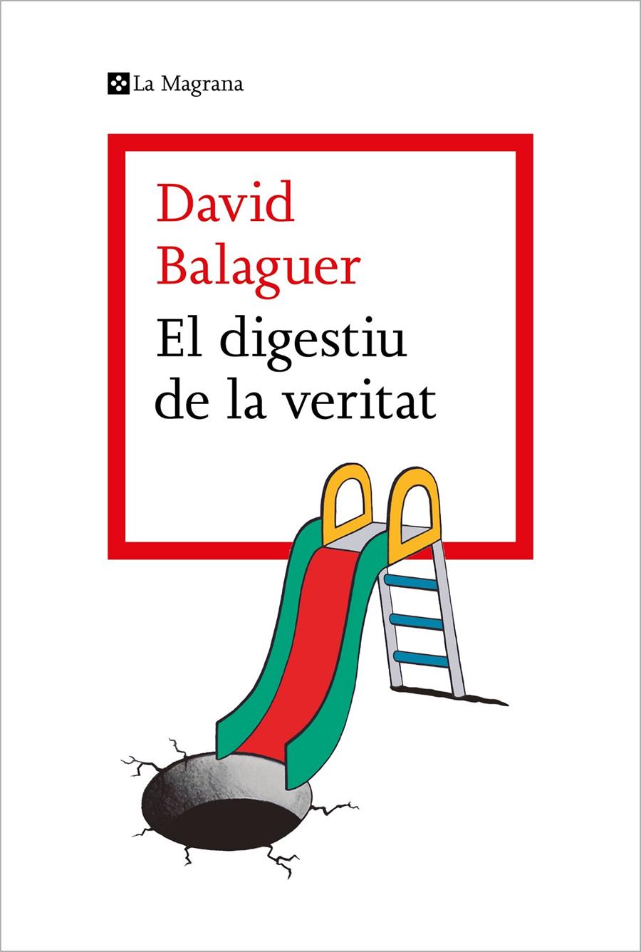 EL DIGESTIU DE LA VERITAT | 9788419013736 | BALAGUER, DAVID | Llibreria La Font de Mimir - Llibreria online Barcelona - Comprar llibres català i castellà