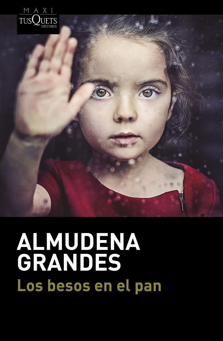 LOS BESOS EN EL PAN | 9788490664186 | ALMUDENA GRANDES | Llibreria La Font de Mimir - Llibreria online Barcelona - Comprar llibres català i castellà