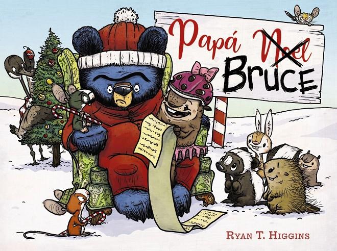 PAPÁ (NOEL) BRUCE | 9788469866061 | HIGGINS, RYAN T. | Llibreria La Font de Mimir - Llibreria online Barcelona - Comprar llibres català i castellà