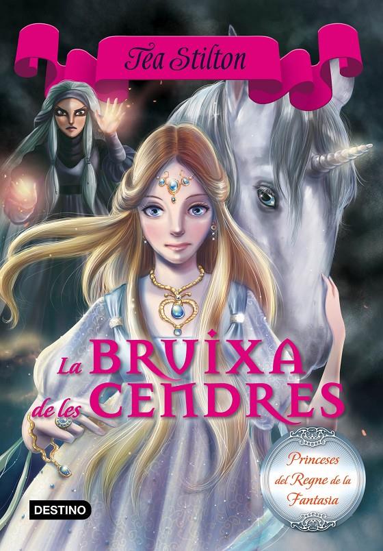 BRUIXA DE LES CENDRES | 9788416519088 | TEA STILTON | Llibreria La Font de Mimir - Llibreria online Barcelona - Comprar llibres català i castellà