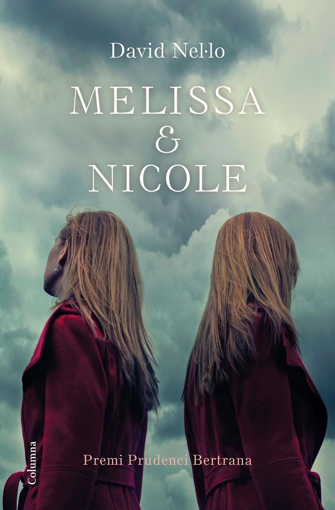 MELISSA & NICOLE | 9788466423229 | NEL·LO, DAVID | Llibreria La Font de Mimir - Llibreria online Barcelona - Comprar llibres català i castellà