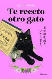 TE RECETO OTRO GATO | 9788408318705 | ISHIDA, SYOU | Llibreria La Font de Mimir - Llibreria online Barcelona - Comprar llibres català i castellà