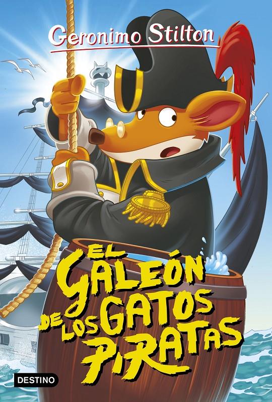 EL GALEÓN DE LOS GATOS PIRATAS | 9788408158639 | STILTON, GERONIMO | Llibreria La Font de Mimir - Llibreria online Barcelona - Comprar llibres català i castellà