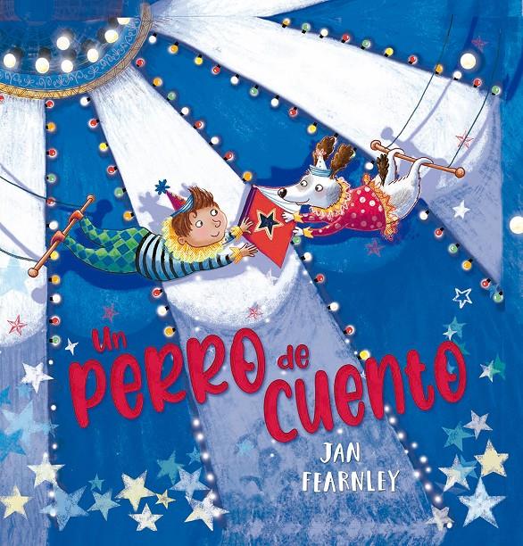 UN PERRO DE CUENTO | 9788467962468 | FEARNLEY, JAN | Llibreria La Font de Mimir - Llibreria online Barcelona - Comprar llibres català i castellà
