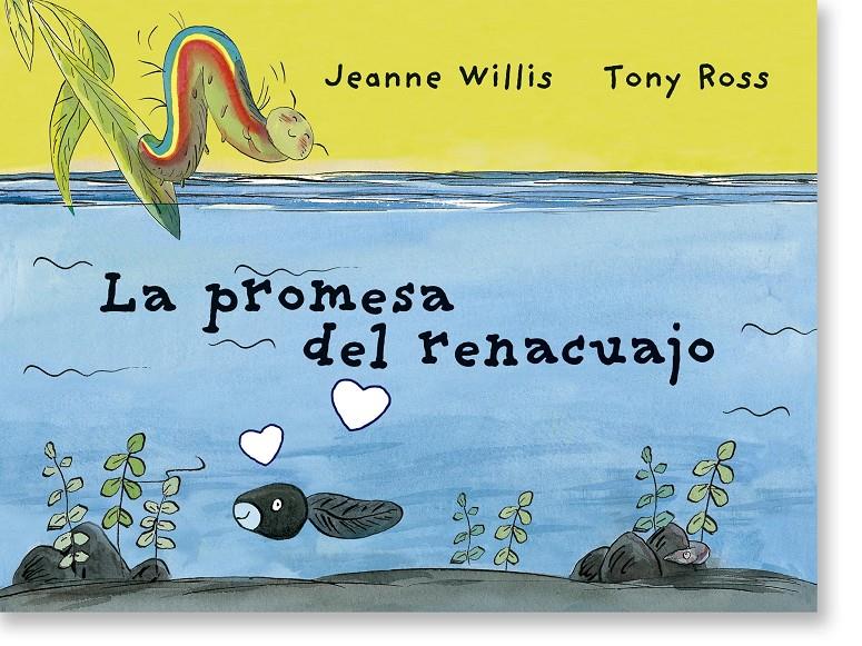 LA PROMESA DEL RENACUAJO | 9788418900181 | WILLIS, JEANNE | Llibreria La Font de Mimir - Llibreria online Barcelona - Comprar llibres català i castellà