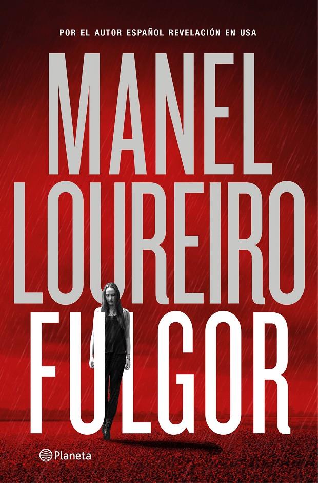 FULGOR | 9788408138334 | MANEL LOUREIRO | Llibreria La Font de Mimir - Llibreria online Barcelona - Comprar llibres català i castellà