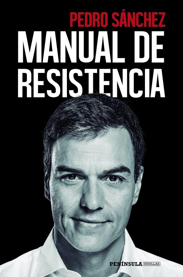 MANUAL DE RESISTENCIA | 9788499427959 | SÁNCHEZ, PEDRO | Llibreria La Font de Mimir - Llibreria online Barcelona - Comprar llibres català i castellà