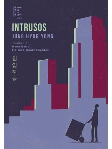 INTRUSOS | 9789878848143 | HYUG YONG, JUNG | Llibreria La Font de Mimir - Llibreria online Barcelona - Comprar llibres català i castellà