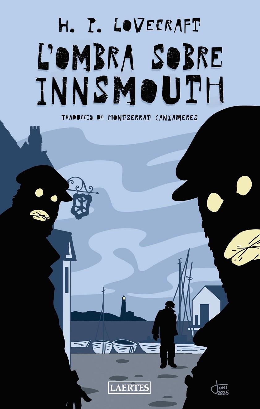 L'OMBRA SOBRE INNSMOUTH | 9788419676863 | LOVECRAFT, HOWARD PHILLIPS | Llibreria La Font de Mimir - Llibreria online Barcelona - Comprar llibres català i castellà