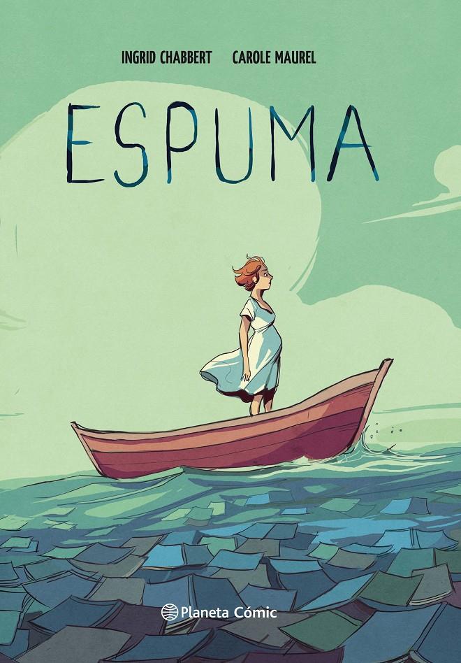 ESPUMA | 9788413410708 | CHABBERT, INGRID/MAUREL, CAROLE | Llibreria La Font de Mimir - Llibreria online Barcelona - Comprar llibres català i castellà