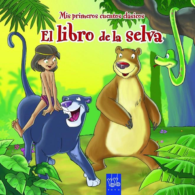 EL LIBRO DE LA SELVA | 9788408108665 | YOYO | Llibreria La Font de Mimir - Llibreria online Barcelona - Comprar llibres català i castellà