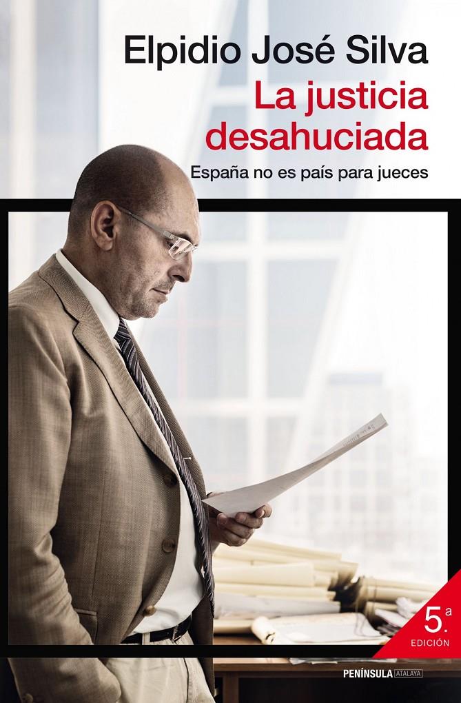 LA JUSTICIA DESAHUCIADA | 9788499422831 | SILVA, ELPIDIO JOSÉ | Llibreria La Font de Mimir - Llibreria online Barcelona - Comprar llibres català i castellà