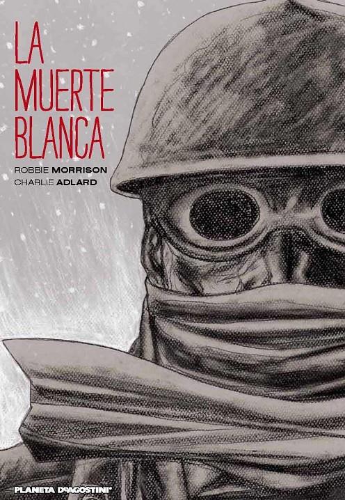 LA MUERTE BLANCA | 9788416051625 | ADLARD, CHARLIE / MORRISON, ROB | Llibreria La Font de Mimir - Llibreria online Barcelona - Comprar llibres català i castellà