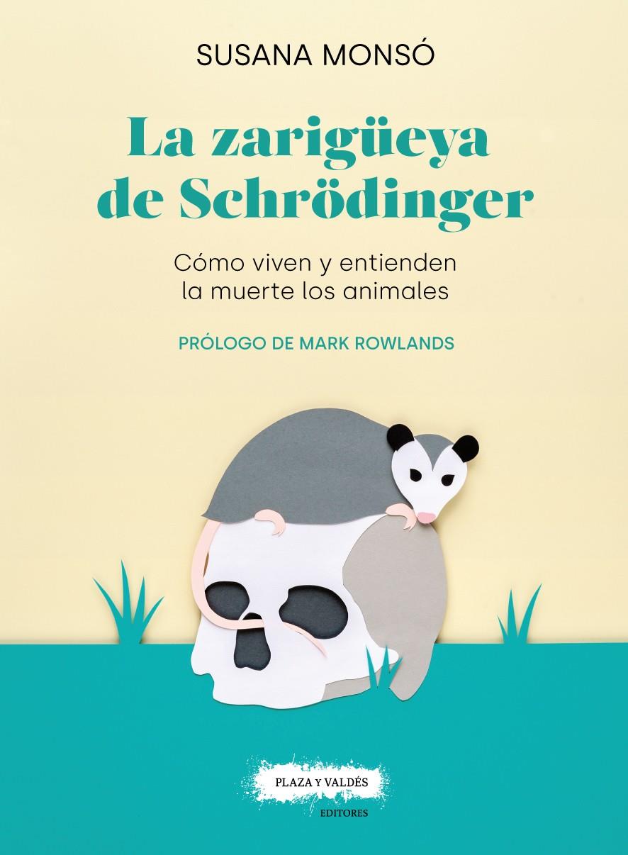LA ZARIGÜEYA DE SCHRÖDINGER | 9788417121389 | MONSÓ GIL, SUSANA | Llibreria La Font de Mimir - Llibreria online Barcelona - Comprar llibres català i castellà