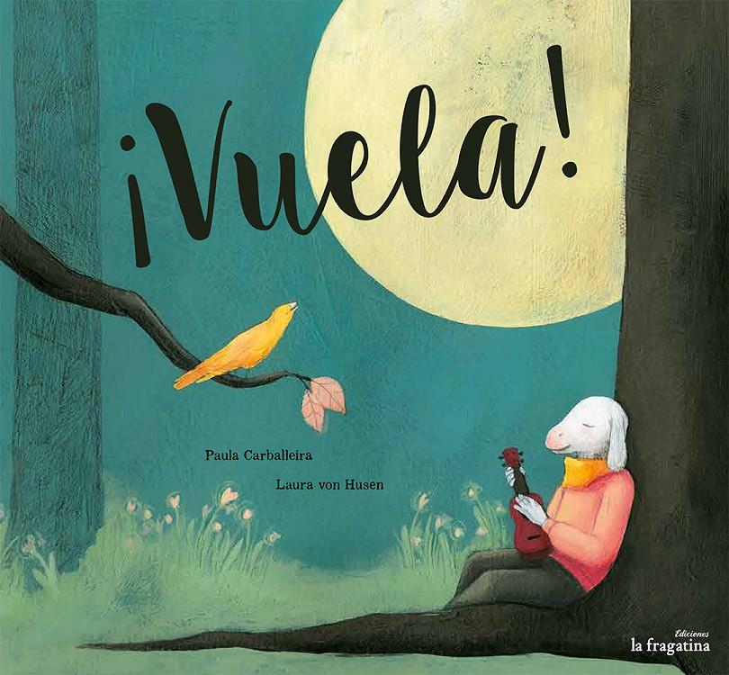 ¡VUELA! | 9788416226856 | CARBALLEIRA, PAULA | Llibreria La Font de Mimir - Llibreria online Barcelona - Comprar llibres català i castellà