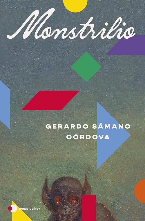 MONSTRILIO | 9788410293960 | SÁMANO CÓRDOVA, GERARDO | Llibreria La Font de Mimir - Llibreria online Barcelona - Comprar llibres català i castellà