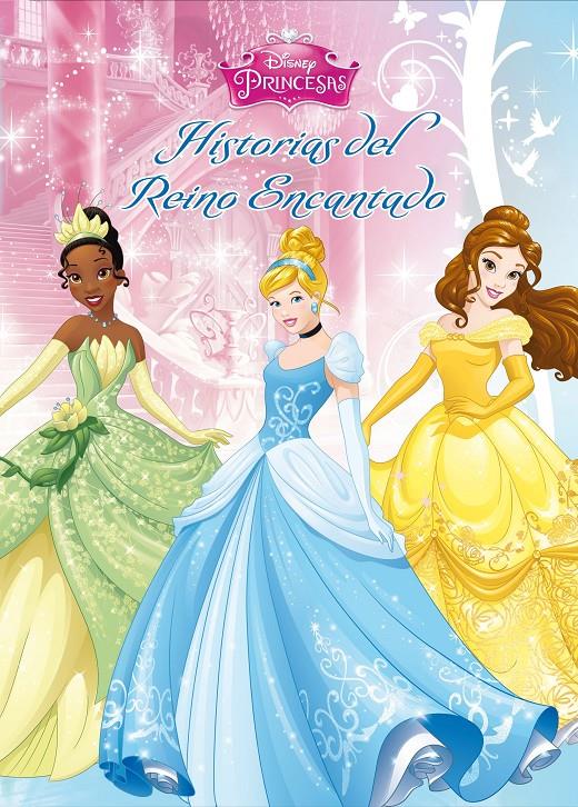 PRINCESAS. HISTORIAS DEL REINO ENCANTADO | 9788499516677 | DISNEY | Llibreria La Font de Mimir - Llibreria online Barcelona - Comprar llibres català i castellà