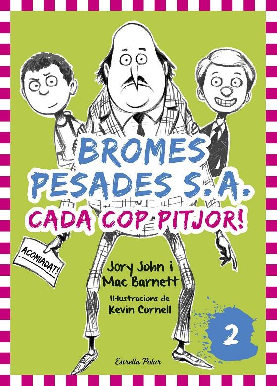 BROMES PESADES S.A.2. CADA COP PITJOR | 9788416522378 | JORY JOHN/MAC BARNETT | Llibreria La Font de Mimir - Llibreria online Barcelona - Comprar llibres català i castellà