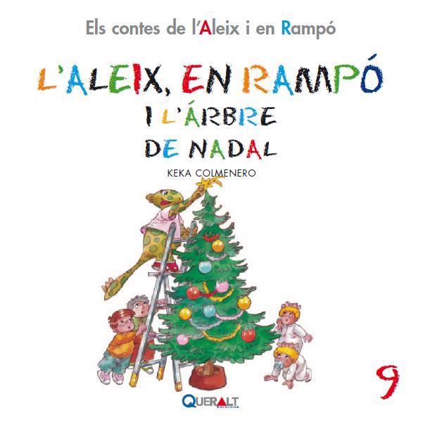 L¿ALEIX I EN RAMPÓ I L¿ARBRE DE NADAL | 9788415610083 | COLMENERO ARENADO, BEATRIZ | Llibreria La Font de Mimir - Llibreria online Barcelona - Comprar llibres català i castellà