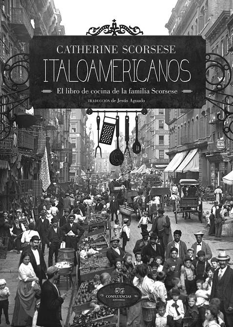 ITALOAMERICANOS | 9788494274299 | SCORSESE, CATHERINE | Llibreria La Font de Mimir - Llibreria online Barcelona - Comprar llibres català i castellà