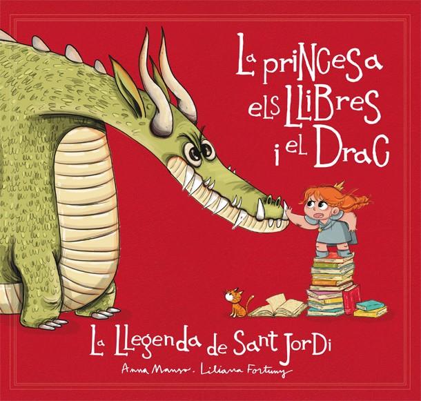 LA PRINCESA, ELS LLIBRES I EL DRAC | 9788424662721 | MANSO, ANNA | Llibreria La Font de Mimir - Llibreria online Barcelona - Comprar llibres català i castellà