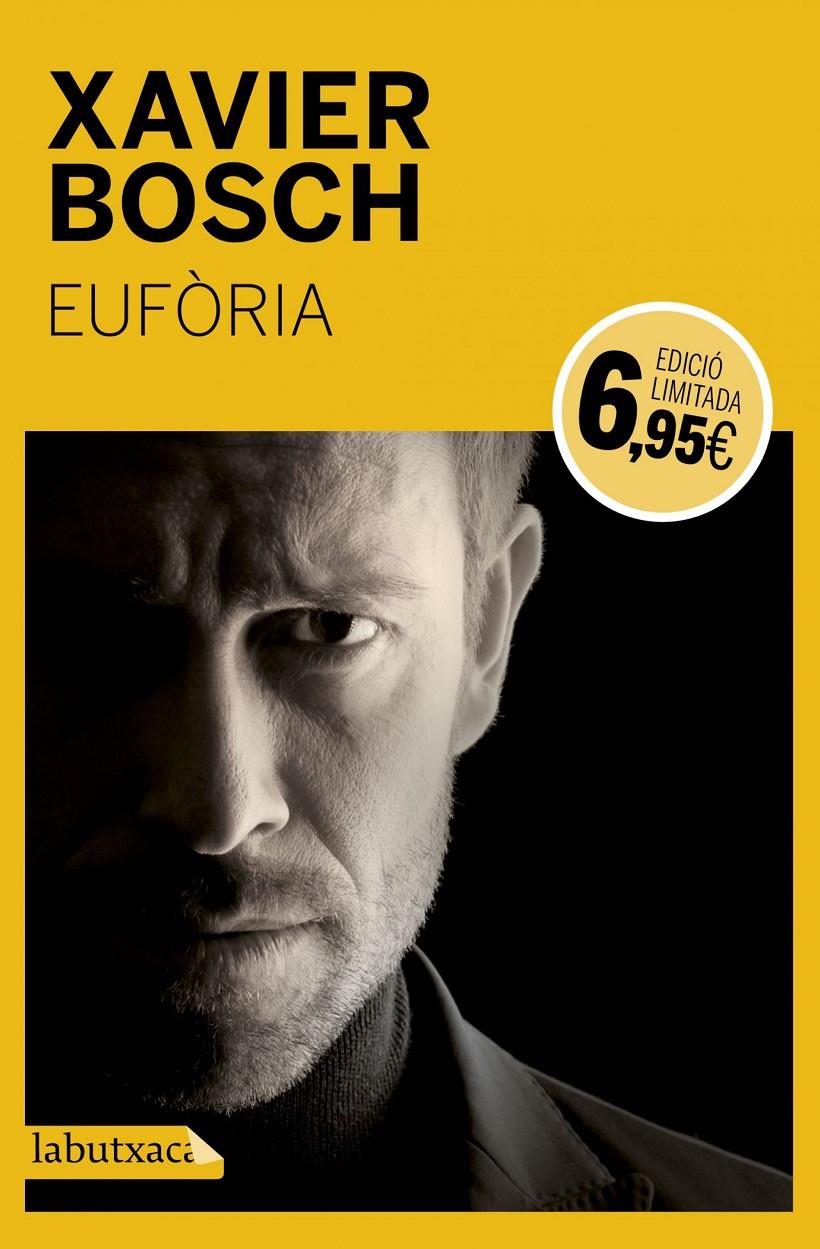 EUFÒRIA | 9788416600007 | XAVIER BOSCH | Llibreria La Font de Mimir - Llibreria online Barcelona - Comprar llibres català i castellà