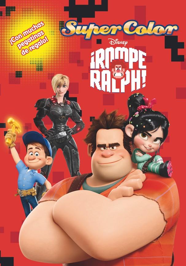 ROMPE RALPH. SUPERCOLOR | 9788499513218 | DISNEY | Llibreria La Font de Mimir - Llibreria online Barcelona - Comprar llibres català i castellà