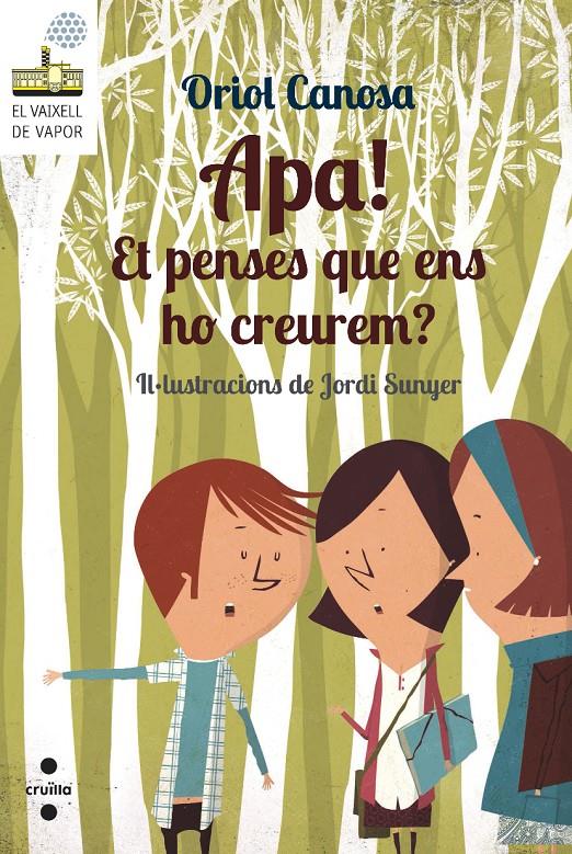 C-VVBL. 97 APA!ET PENSES QUE ENS HO CREU | 9788466137676 | CANOSA MASLLORENS, ORIOL | Llibreria La Font de Mimir - Llibreria online Barcelona - Comprar llibres català i castellà