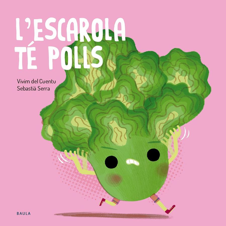 L'ESCAROLA TÉ POLLS | 9788447955138 | VIVIM DEL CUENTU | Llibreria La Font de Mimir - Llibreria online Barcelona - Comprar llibres català i castellà