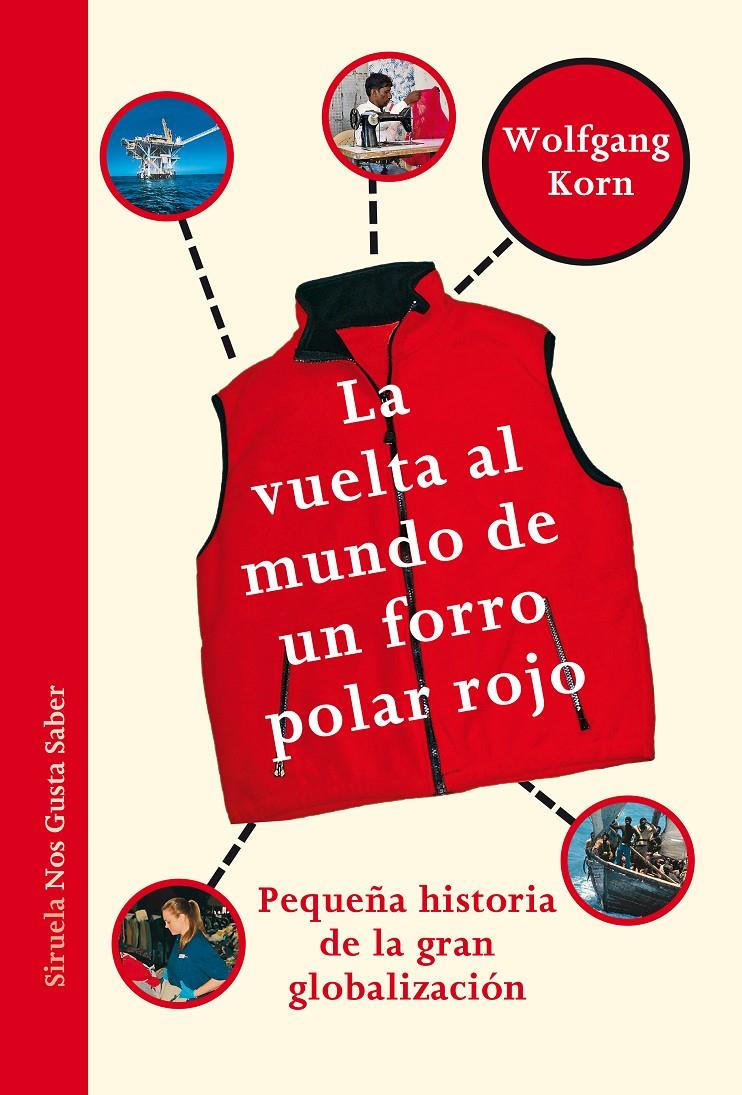 LA VUELTA AL MUNDO DE UN FORRO POLAR ROJO | 9788417151980 | KORN, WOLFGANG | Llibreria La Font de Mimir - Llibreria online Barcelona - Comprar llibres català i castellà