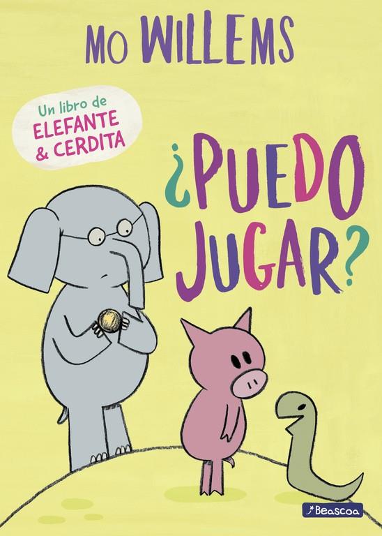 ¿PUEDO JUGAR? (UN LIBRO DE ELEFANTE Y CERDITA) | 9788448847760 | WILLEMS, MO | Llibreria La Font de Mimir - Llibreria online Barcelona - Comprar llibres català i castellà