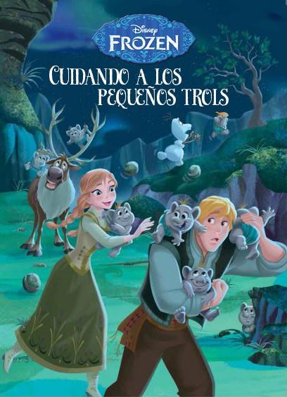 FROZEN. CUIDANDO A LOS PEQUEÑOS TROLS | 9788499516486 | DISNEY | Llibreria La Font de Mimir - Llibreria online Barcelona - Comprar llibres català i castellà