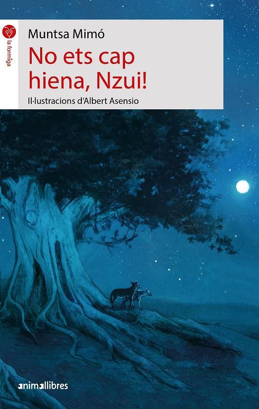 NO ETS CAP HIENA, NZUI! | 9788419659262 | MUNTSA MIMÓ | Llibreria La Font de Mimir - Llibreria online Barcelona - Comprar llibres català i castellà