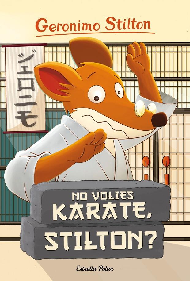 NO VOLIES KARATE, STILTON? | 9788416522408 | GERONIMO STILTON | Llibreria La Font de Mimir - Llibreria online Barcelona - Comprar llibres català i castellà