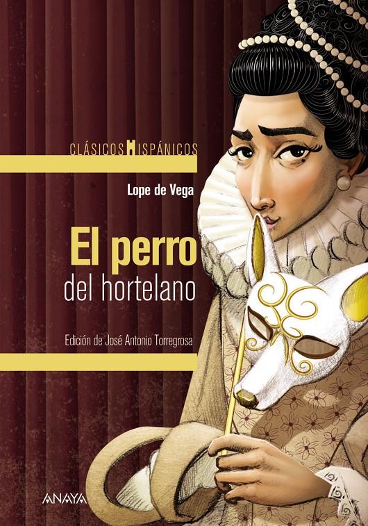 EL PERRO DEL HORTELANO | 9788414337042 | VEGA, LOPE DE/TORREGROSA DÍAZ, JOSÉ ANTONIO | Llibreria La Font de Mimir - Llibreria online Barcelona - Comprar llibres català i castellà